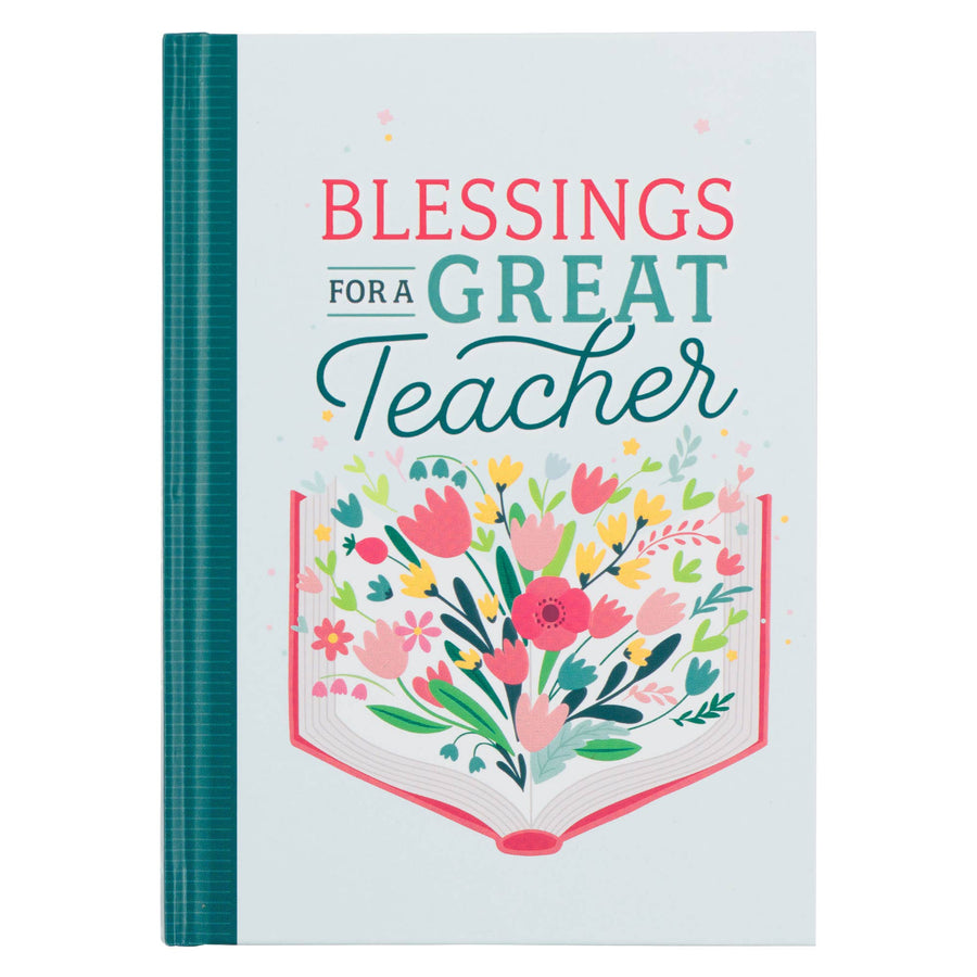 Blessings for a Great Teacher Hardcover Gift Book - Premium Books and Devotionals from Christian Art Gifts - Just $9.99! Shop now at Pat's Monograms